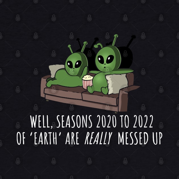 Seasons 2020 to 2022 of Earth are really messed up by NerdShizzle